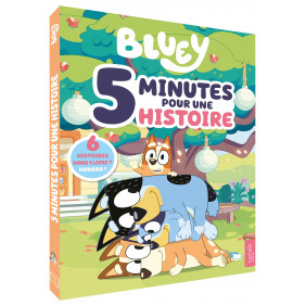 Bluey - 5 minutes pour une histoire - Dès 3 ans