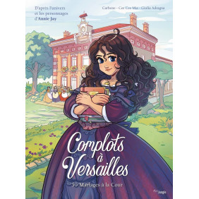 Complots à Versailles - Tome 5 - Dès 9 ans