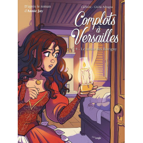 Complots à Versailles - Tome 4