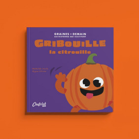 Gribouille la citrouille - Dès 4 ans
