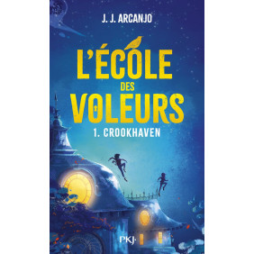 Crookhaven Tome 1 L'école des voleurs
