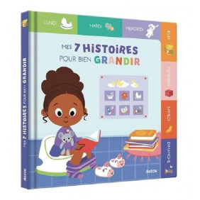 Mes 7 histoires pour bien grandir - Dès 3 ans
