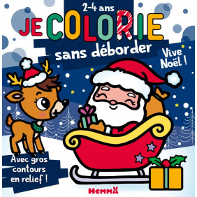 Je colorie sans déborder Vive Noël !.