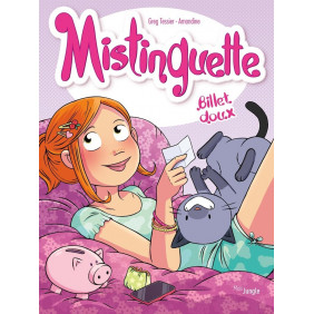 Mistinguette - Tome 16: Billet doux - Dès 8 ans