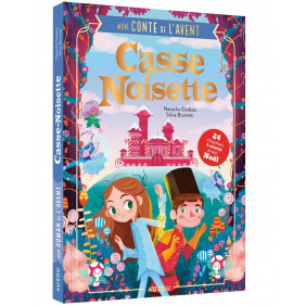 Casse-Noisette. Mon conte de l'avent - Dès 5 ans