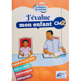 J'évalue mon enfant CM2