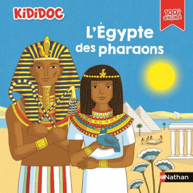 L'Egypte des pharaons - Dès 5 ans