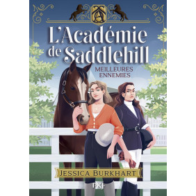 L'Académie de Saddlehill - Tome 1