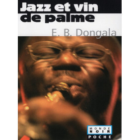 Jazz et vin de palme - Et autres nouvelles - Poche