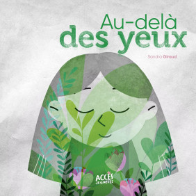 Au-delà des yeux- Dès 3 ans