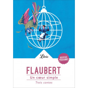 Un coeur simple. Trois contes
