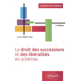 Le droit des successions et des libéralités en schémas 2e édition