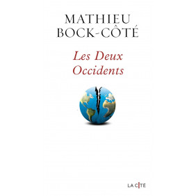 Les Deux Occidents - le nouvel essai 2025