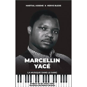 Marcellin Yacé. La musique dans le sang