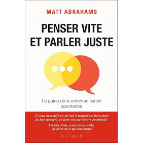 Penser vite et parler juste