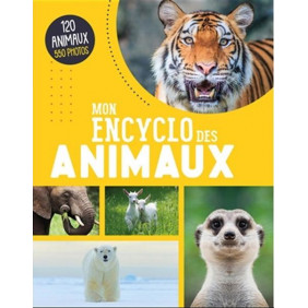 Mon encyclo des animaux - De 6 à 10 ans