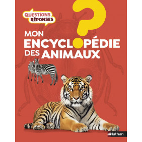 L'encyclopédie des animaux - Dès 6 ans