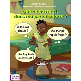 Que se passe-t-il dans ma petite culotte ? - Dès 6 ans