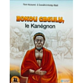 Zokou Gbeuly, le kanegnon - Dès 9 ans