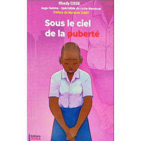 Sous le ciel de la puberté - KHADY CISSE