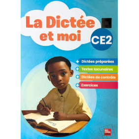 La dictée et moi CE2