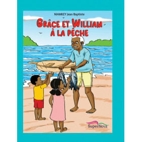 Grâce et William à la pêche - Dès 5 ans