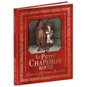 Le petit Chaperon rouge - Dès 5 ans
