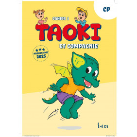 Taoki et compagnie CP. Cahier 1 Edition 2025