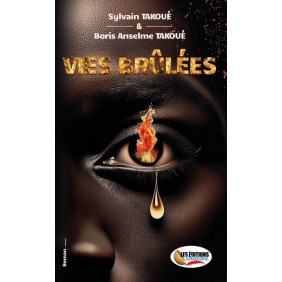 Vies brûlées