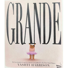 Harrison vashti grande - Dès 4 ans