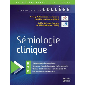 Sémiologie clinique livre officiel du Collège R2C
