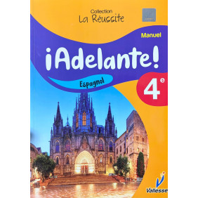 Adelante ! Manuel espagnol 4ème - Vallesse
