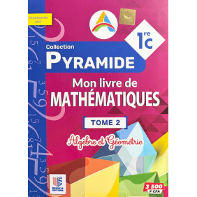 Pyramide mon livre de maths 1èreC  T2 - Massaya