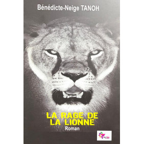 La rage de la lionne - Roman