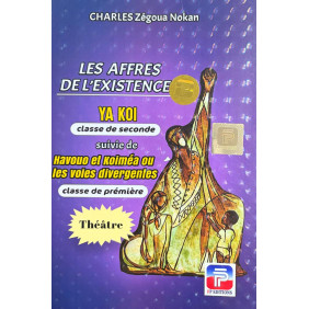 Les affres de l'existence