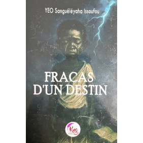 Fracas d'un destin