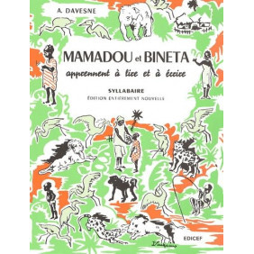 Mamadou et Bineta apprennent à lire et à écrire / syllabaire