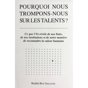 Pourquoi nous trompons - nous les talents ?