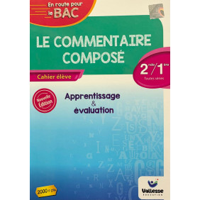 Le commentaire composé 2nde / 1ère - Vallesse