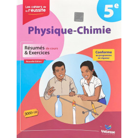 Les cahiers de la réussite Physique-CH 5ème - Vallesse
