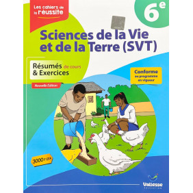 Les cahiers de la réussite SVT 6ème - Vallesse
