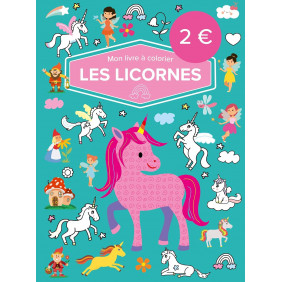 Mon livre à colorier les licornes - Dès 2 ans