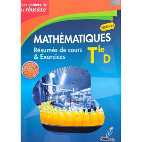 Les cahiers de la réussite Maths Tle D - Vallesse