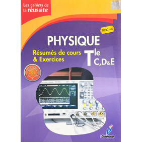 Les cahiers de la réussite physique Tle CDE