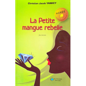 La petite mangue rebelle