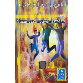 Vacances mouvementées