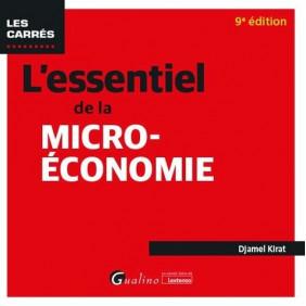 L'essentiel de la micro-économie 9e édition