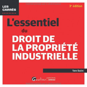 Essentiel du droit de la propriété industrielle