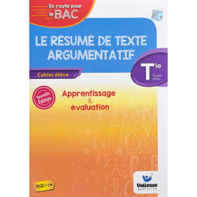En route pour le Bac résumé de texte argumentatif Tle