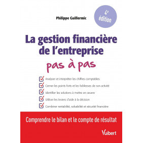 La gestion financière de l'entreprise Pas à pas